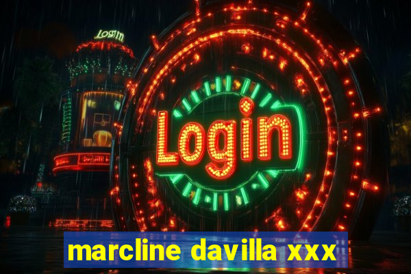 marcline davilla xxx